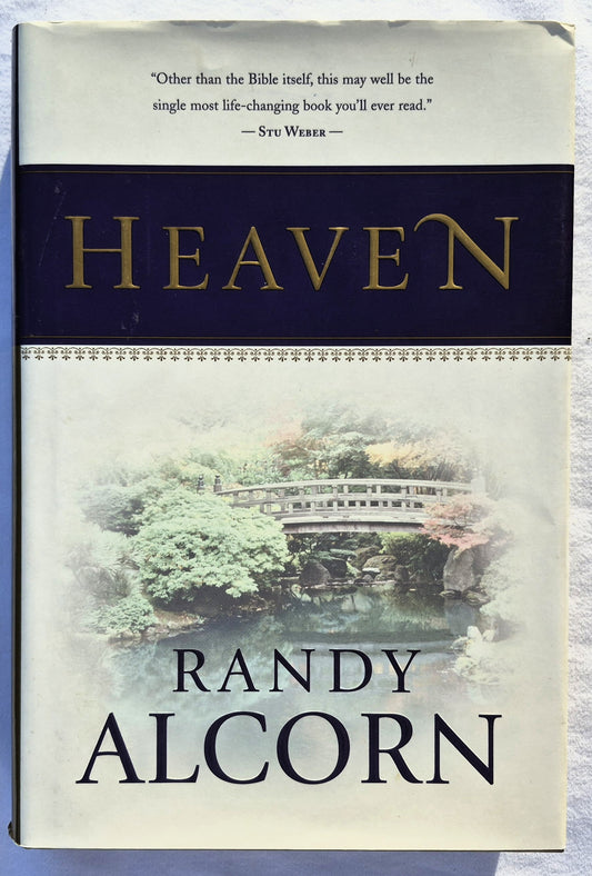 Heaven: A Comprehensive Guide to Everything the Bible Says About Our Eternal Home by Randy Alcorn (Very good, 2004, HC, 515 pages, Tyndale)