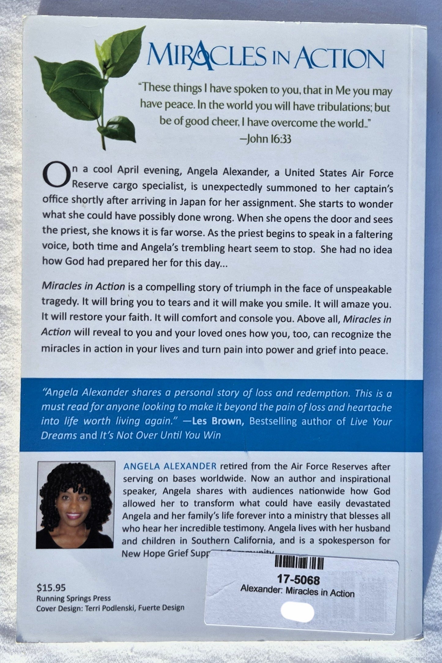 Miracles in Action: Turning Pain into Power and Grief into Peace von Angela Alexander (Sehr gut, 2013, Taschenbuch, 180 Seiten, Running Springs Press)