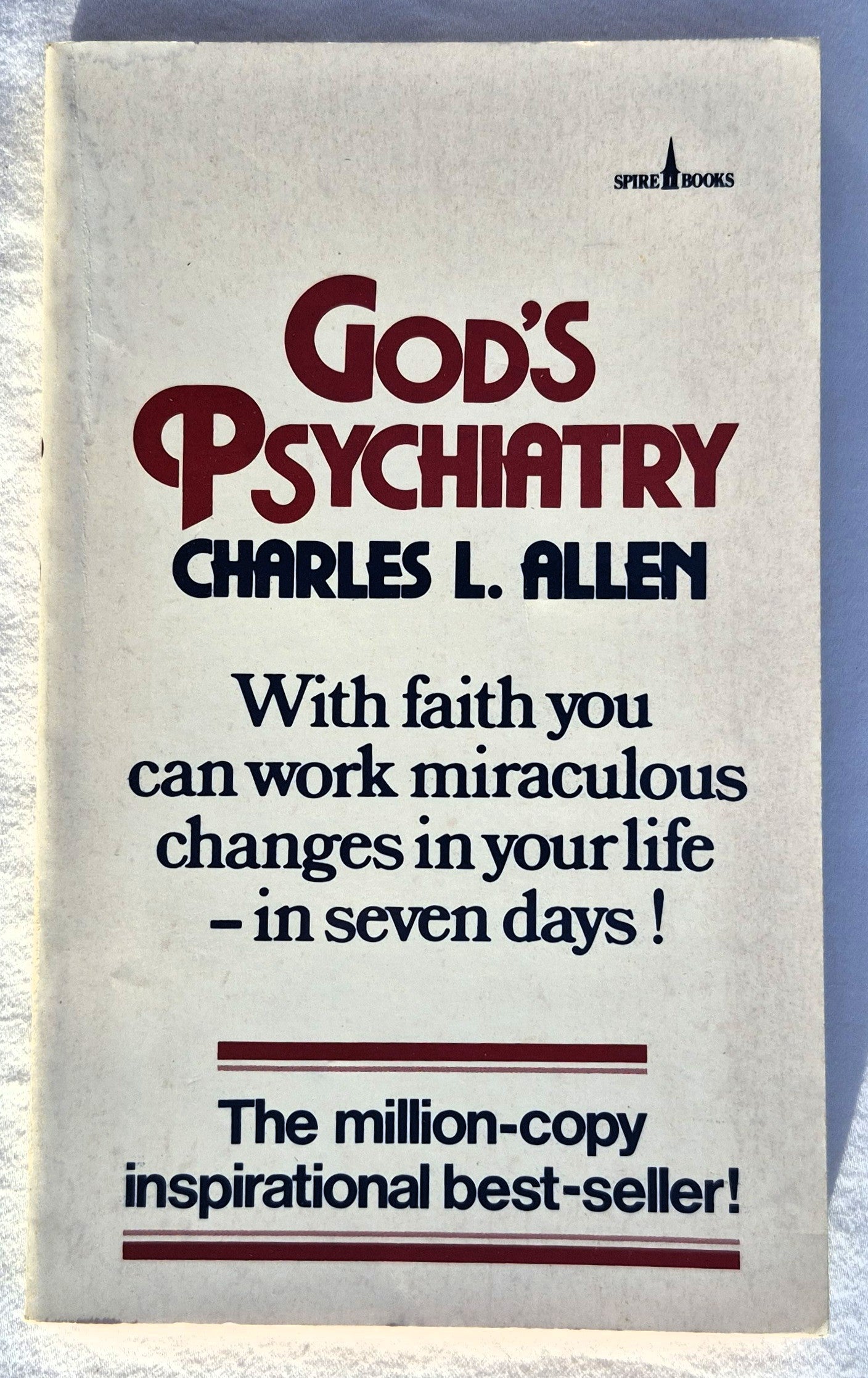 Gottes Psychiatrie: Mit Glauben kannst du wundersame Veränderungen in deinem Leben bewirken von Charles L. Allen (Gut, 1997, Taschenbuch, 159 Seiten, Spire Books)
