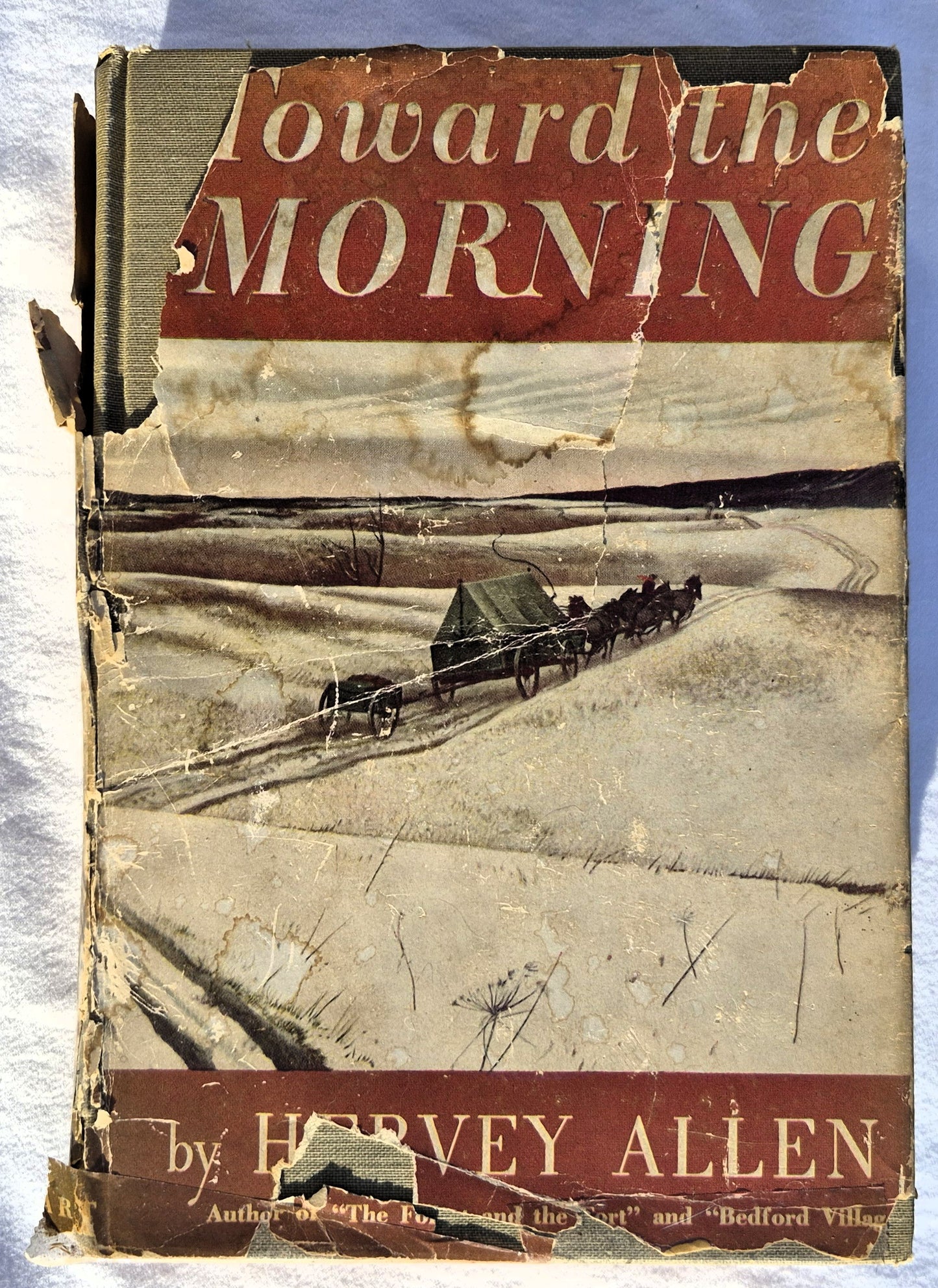Toward the Morning by Hervey Allen (Good, 1948, HC, 458 pages, Rinehart & Co.)
