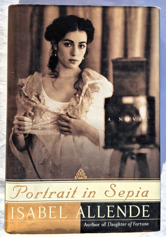 Portrait in Sepia #2 by Isabel Allende (Very Good, 2001, HC, 304 pages, HarperCollins)