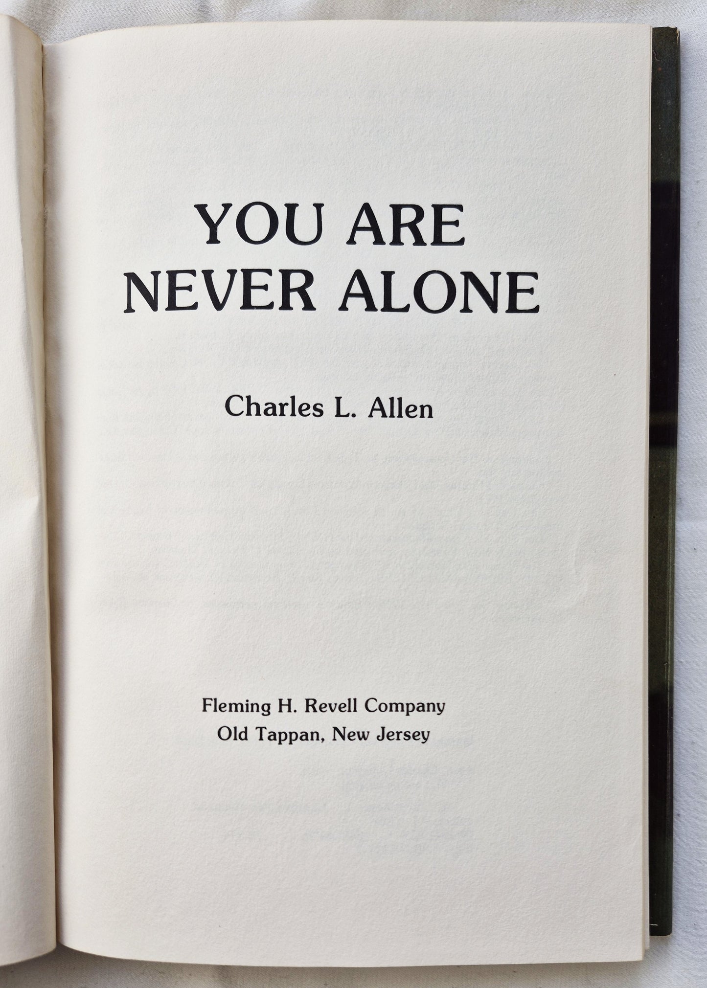 You Are Never Alone von Charles L. Allen (Sehr gut, 1978, geb., 159 Seiten, Fleming H. Revell)