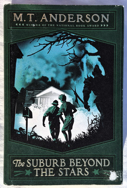 The Suburb Beyond the Stars von M.T. Anderson (Sehr gut, 2010, gebundene Ausgabe, 223 Seiten, Scholastic)