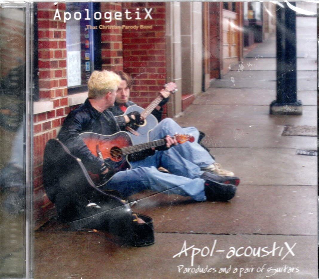 Apol-Acoustix by Apologetix Christian Music Audio CD (New, 2006, Parodudes)