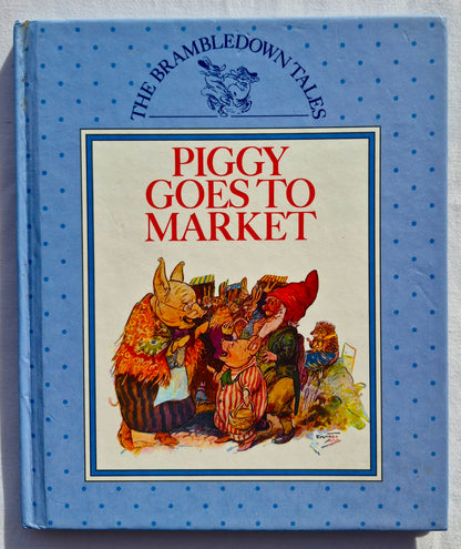 Piggy Goes to Market von Ernest Aris (Sehr gut, 1990, HC, 40 Seiten, Gallery Books)