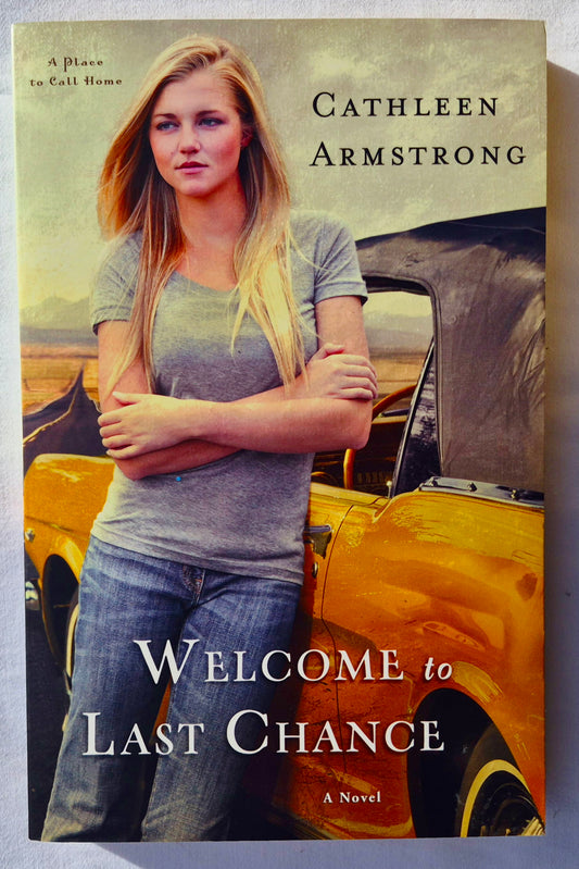 Willkommen zu Last Chance #1 von Cathleen Armstrong (A Place to Call Home, Neu, 2013, Taschenbuch, 288 Seiten, Revell)