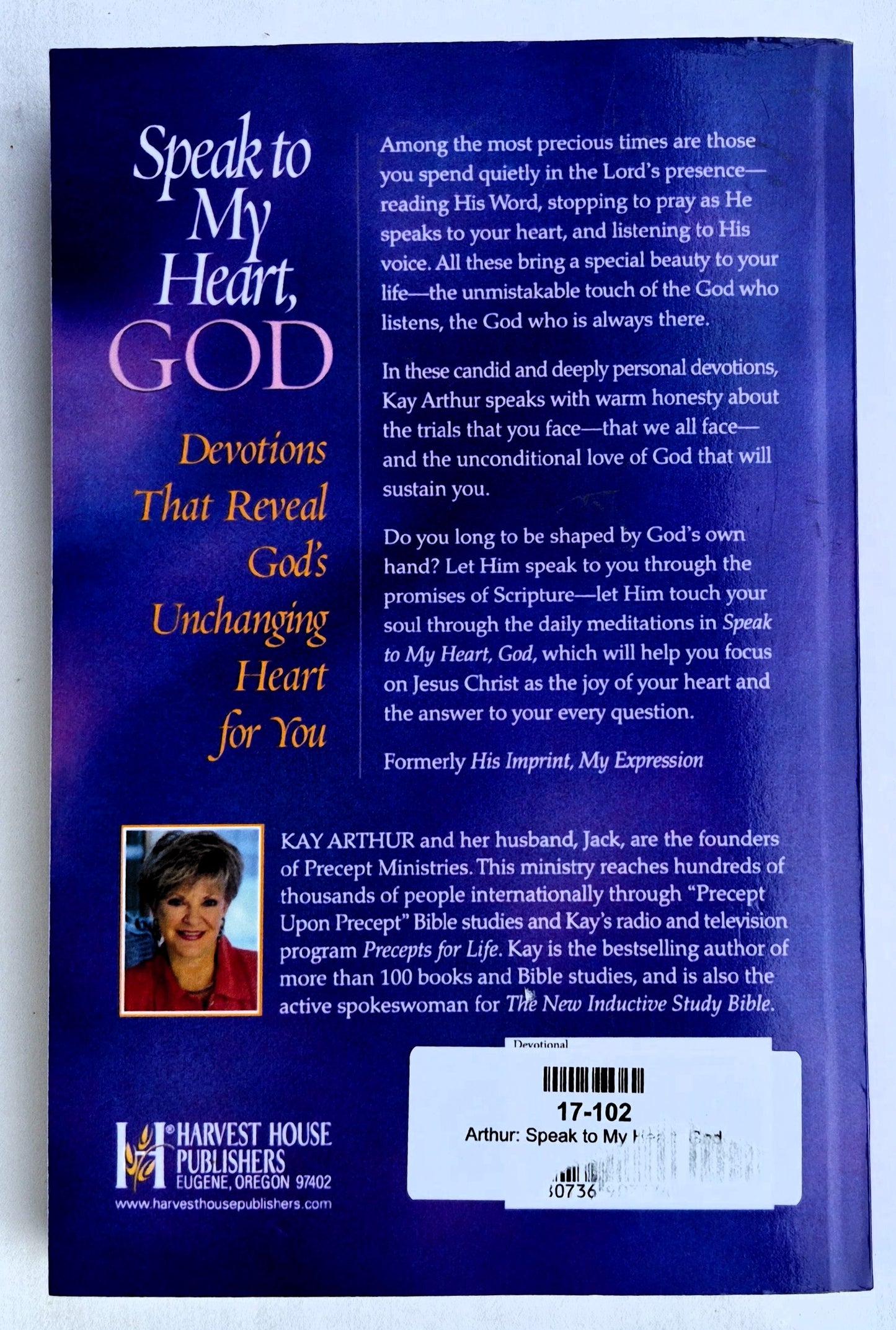 Speak to My Heart, God by Kay Arthur (New, 2002, Pbk, 336 pages, Harvest House)