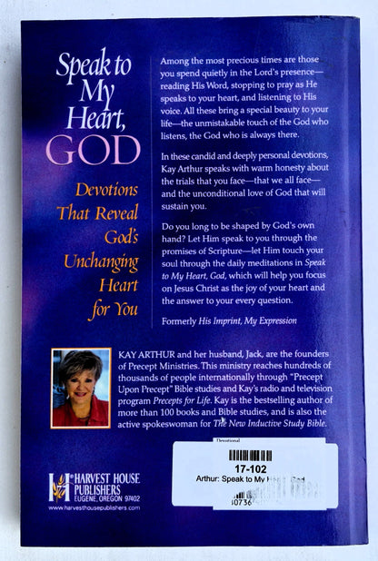 Speak to My Heart, God by Kay Arthur (New, 2002, Pbk, 336 pages, Harvest House)