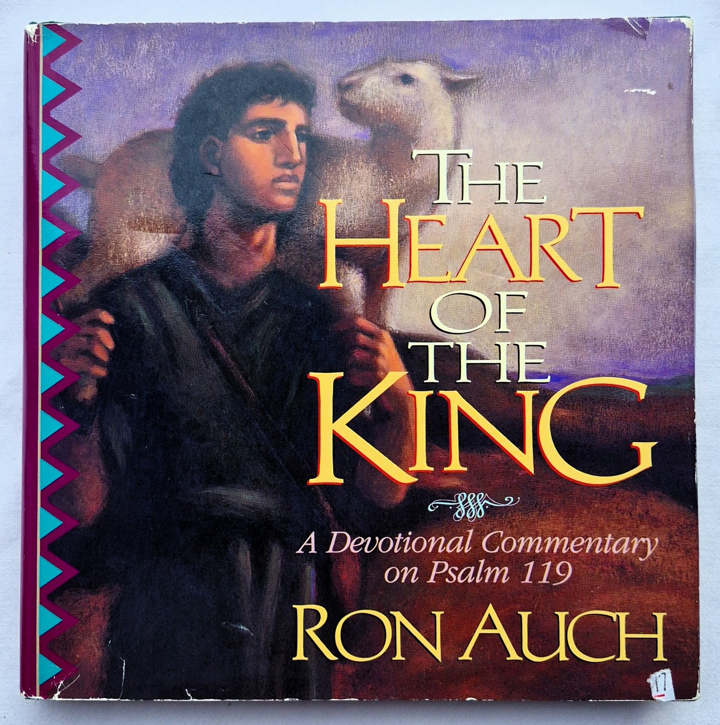 The Heart of the King: A Devotional Commentary of Psalm 119 von Ron Auch (Sehr gut, 1995, gebunden, 192 Seiten, New Leaf Press)