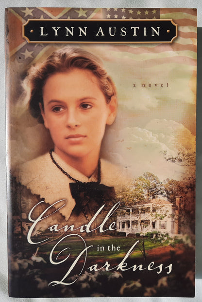 Candle in the Darkness by Lynn Austin (Refiner's Fire #1, Very good, 2002, Pbk, 431 pages, Bethany House