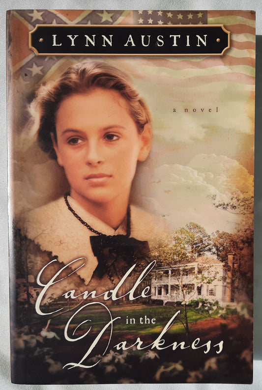 Candle in the Darkness by Lynn Austin (Refiner's Fire #1, Very good, 2002, Pbk, 431 pages, Bethany House