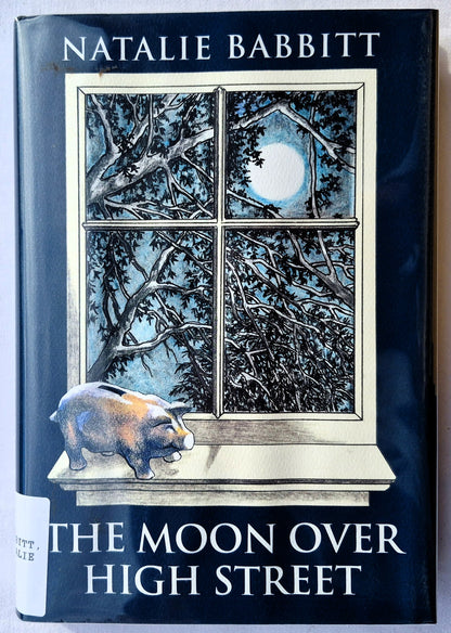 The Moon Over High Street von Natalie Babbitt (Sehr gut, 2012, HC, 148 Seiten, Scholastic)