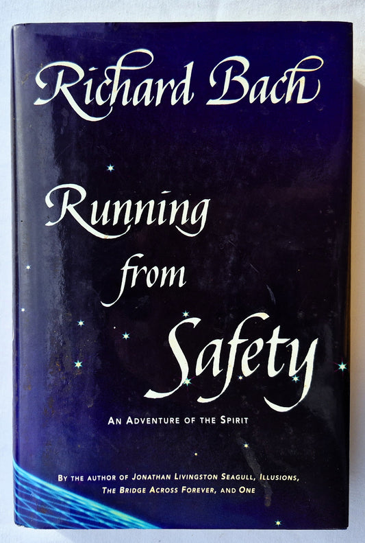 Running from Safety by Richard Bach (Good, 1994, HC, 274 pages, William Morrow and Company)