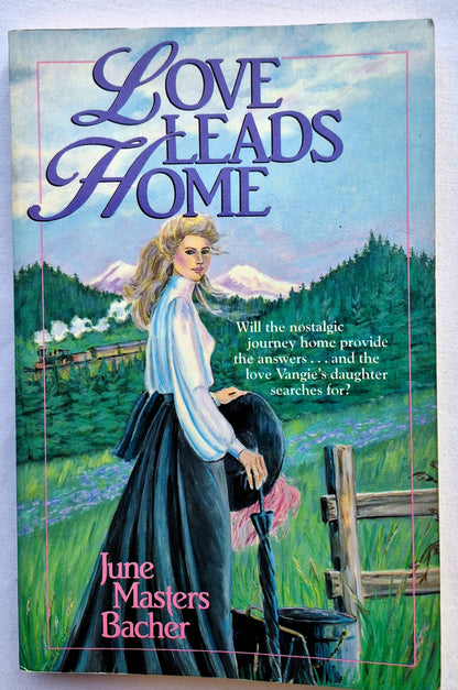 Love Leads Home #4 von June Masters Bacher (Gut, 1984, TB, 191 Seiten, Harvest House)