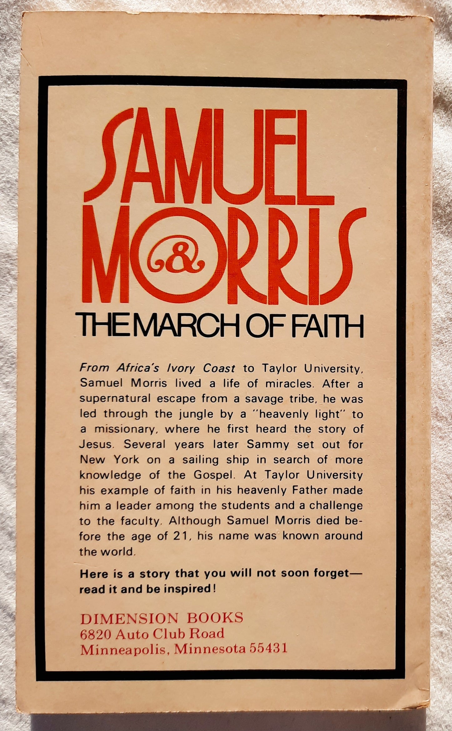 Samuel Morris: The March of Faith by Lindley Baldwin (Very Good, 1971, PBk, 94 pages, Dimension Books)