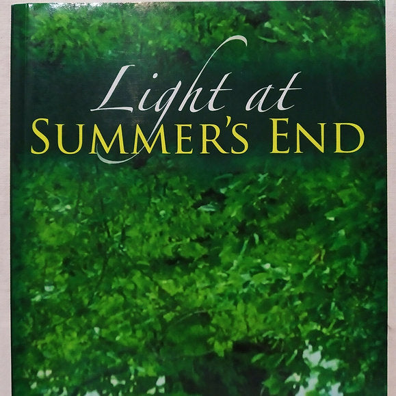 Light at Summer's End by Kim Ballard (New, 2007, Pbk, 106 pgs, OakTara)