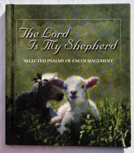 The Lord Is My Shepherd Gift Book (Very good, 2000, HC, 36 pages, Barbour Publishing)