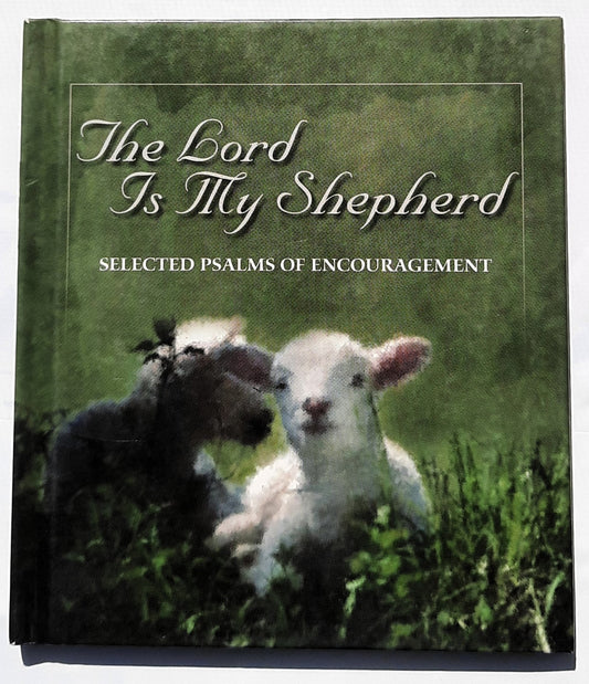 The Lord Is My Shepherd Gift Book (Very good, 2000, HC, 36 pages, Barbour Publishing)