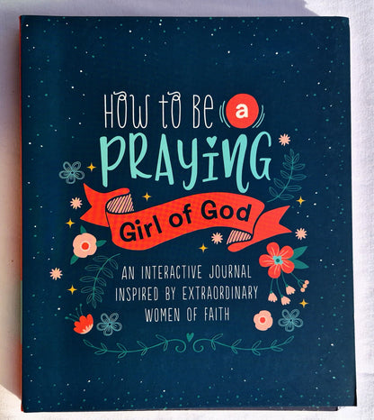 How to be a Praying Girl of God Journal (Neu, 2020, Pbk, 176 Seiten, Barbour Publishing)