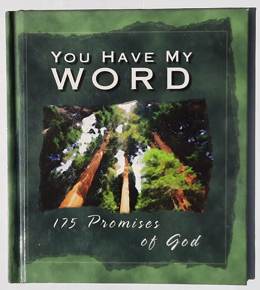 You Have My Word: 175 Promises of God by Barbour Publishing (Very good, 1999, HC, 40pages)