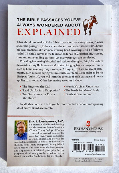 Why Is That in the Bible? The Most Perplexing Verses and Stories and What They Teach Us von Eric J. Bargerhuff (Neu, 2020, Pbk, 237 Seiten, Bethany House)