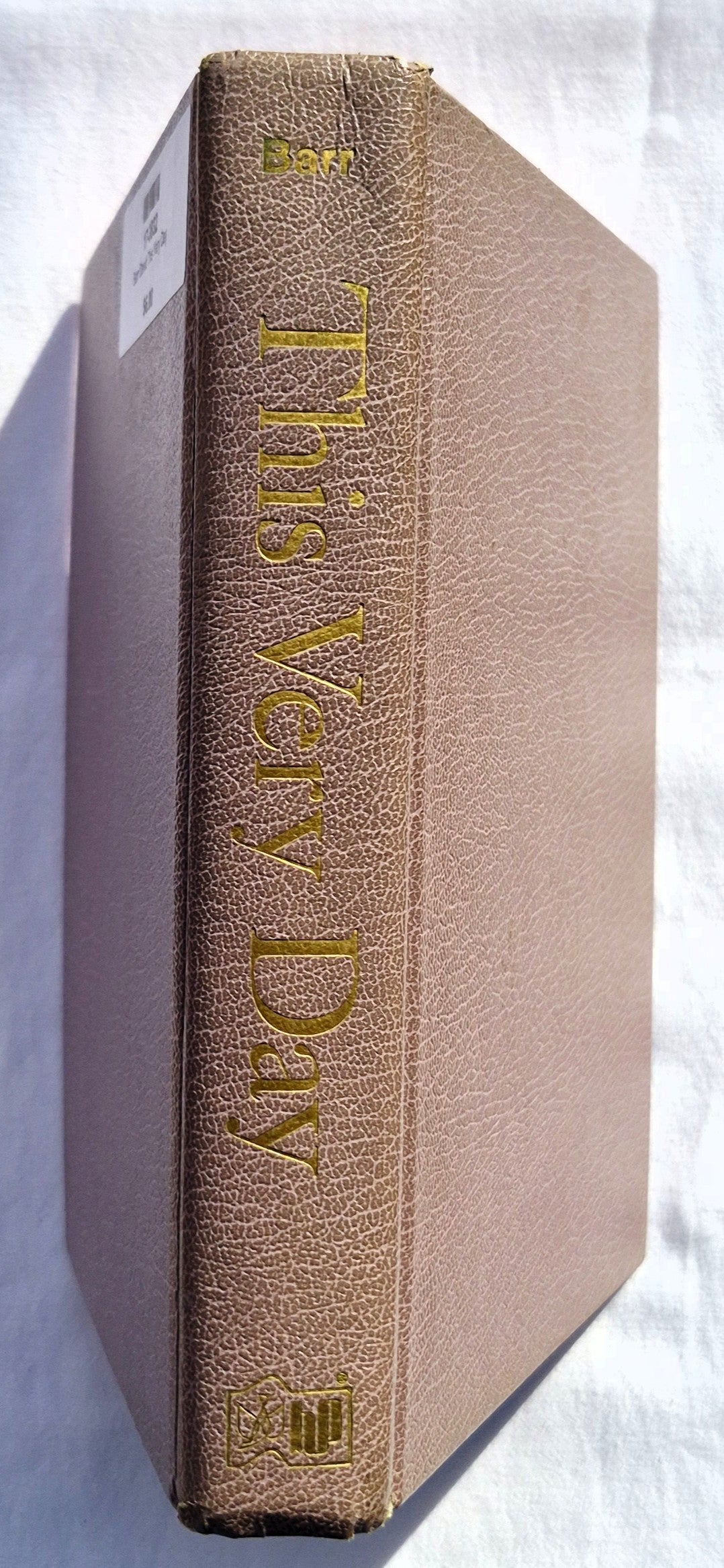 This Very Day von David F. Barr (Sehr gut, 1977, HC, 332 Seiten, Herald Press)