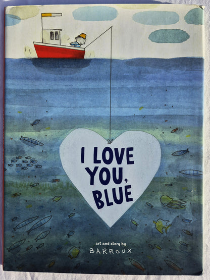 I Love You, Blue von Barroux (Neu, 2022, HC, 40 Seiten, Flyaway Books)