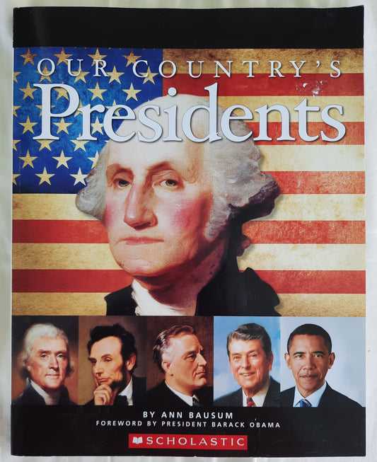 Our Country's Presidents by Ann Bausum (New, Pbk, 2013, 224 pgs)