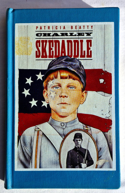 Charley Skedaddle von Patricia Beatty (Sehr gut, 1987, Gebundene Ausgabe, 186 Seiten, Morrow Junior Books)