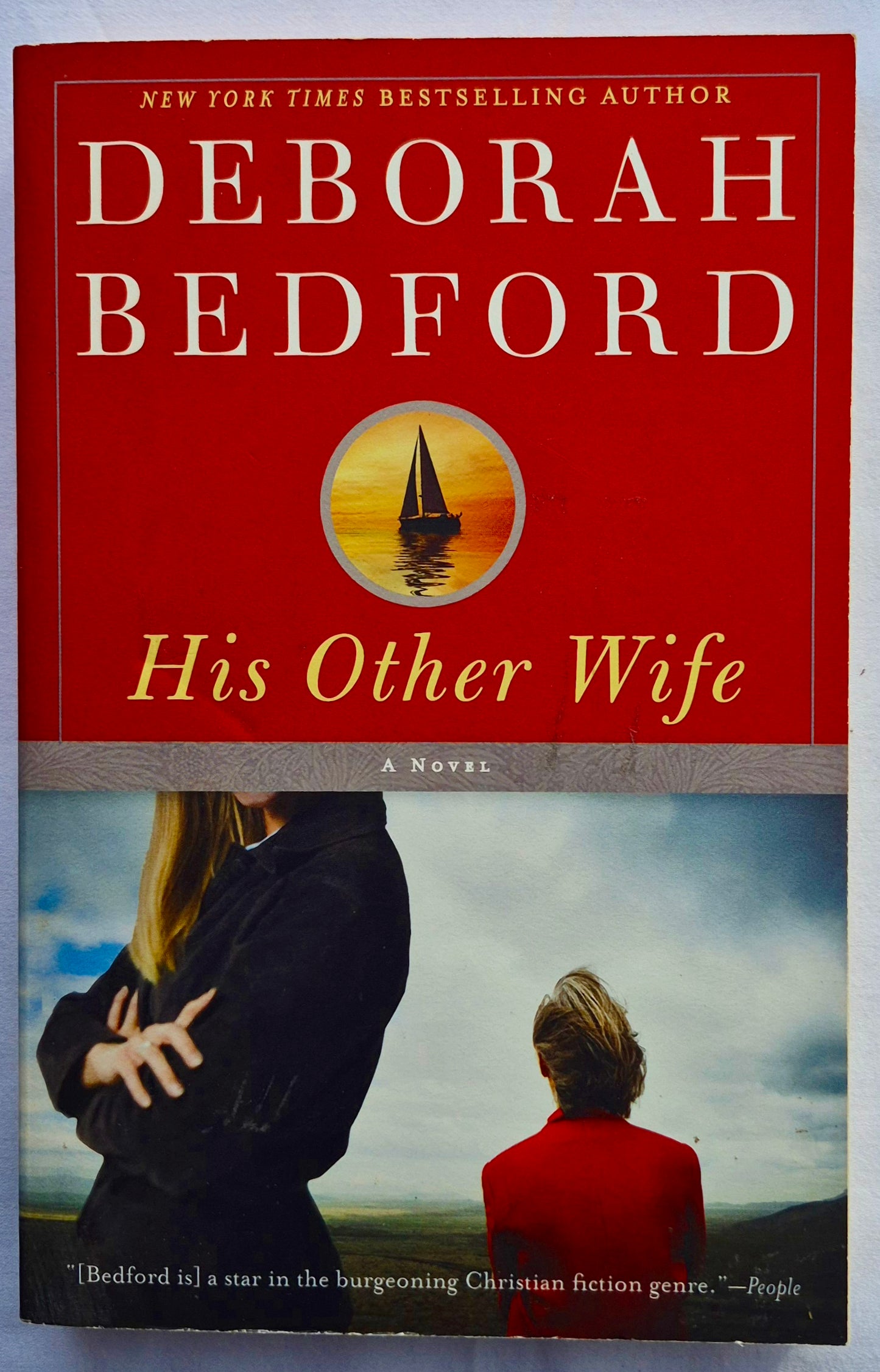 His Other Wife by Deborah Bedford (New/Unread, Pbk, 2011, Faith Words, 299 pages)