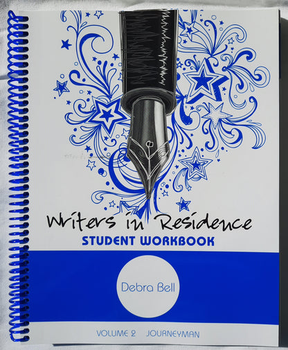 Writers in Residence Vol. 2 [Journeyman] Student Workbook by Debra Bell (New, 2018, Spiral, 224 pgs, Apologia)