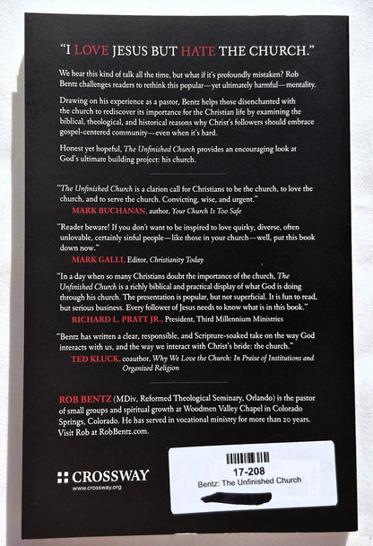 The Unfinished Church: God's Broken and Redeemed work-in-Progress von Rob Bentz (Neu, 2014, Pbk, 176 Seiten, Crossway)