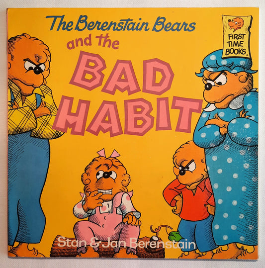 The Berenstain Bears and the Bad Habit by Stan & Jan Berenstain (Very good, 1986, Pbk, 32 pages, Random House)