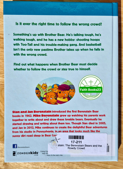 Die Berenstain Bears und die rüpelhafte Meute von Stan, Jan und Mike Berenstain (Neu, geb., 2020, 96 Seiten, ZonderKidz)