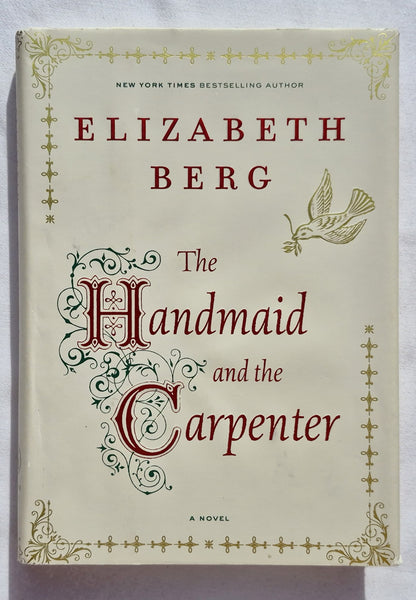 The Handmaid and the Carpenter von Elizabeth Berg (Neu, 2006, gebunden, 153 Seiten, Random House)
