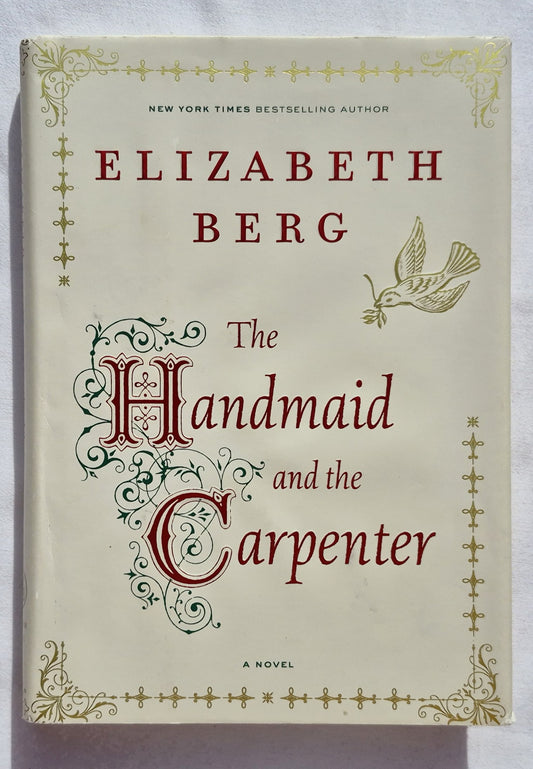 The Handmaid and the Carpenter von Elizabeth Berg (Neu, 2006, gebunden, 153 Seiten, Random House)