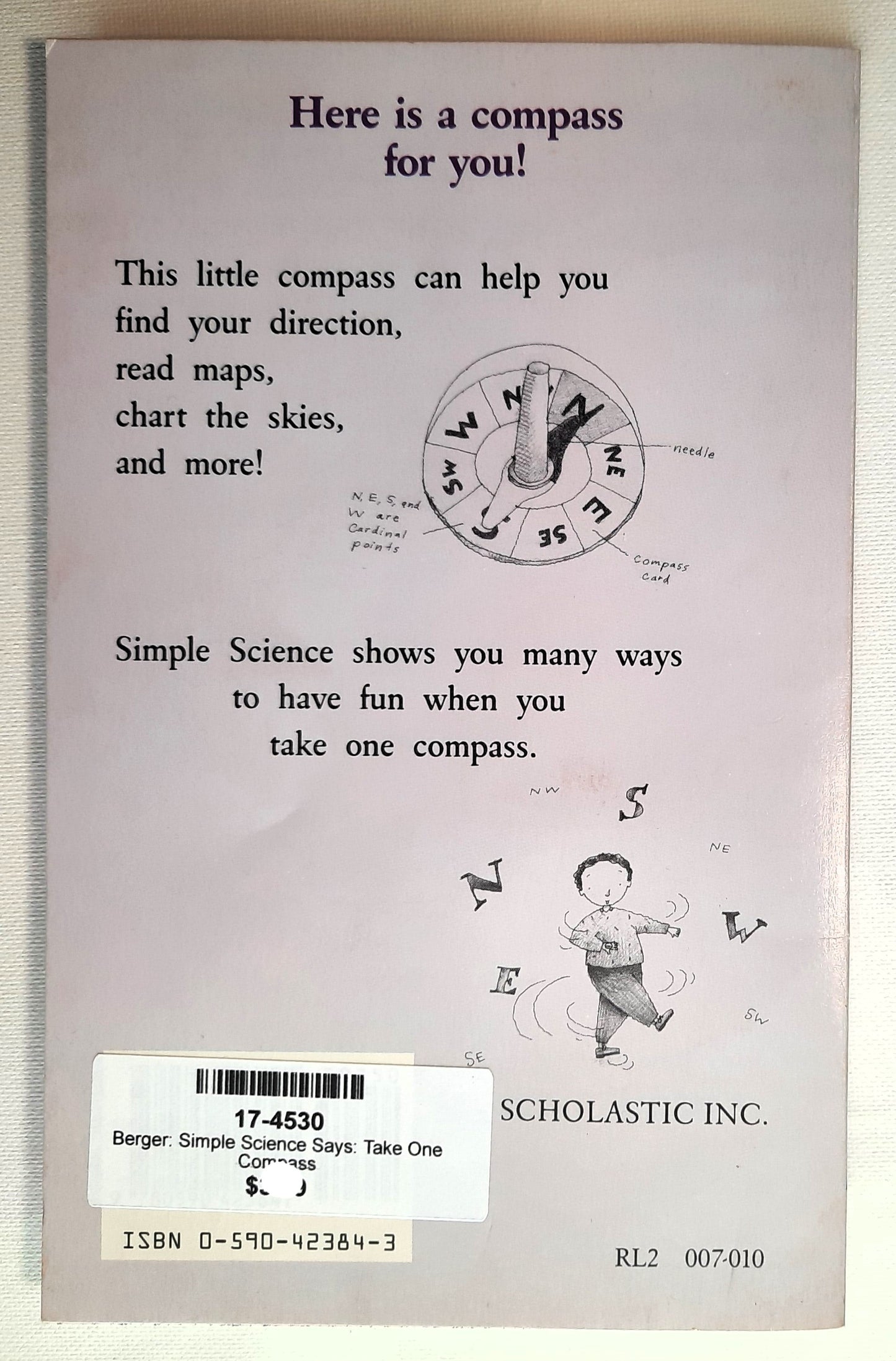 Simple Science Says: Take One Compass by Melvin Berger (Very good, 1990, Pbk, 48 pages, Scholastic)