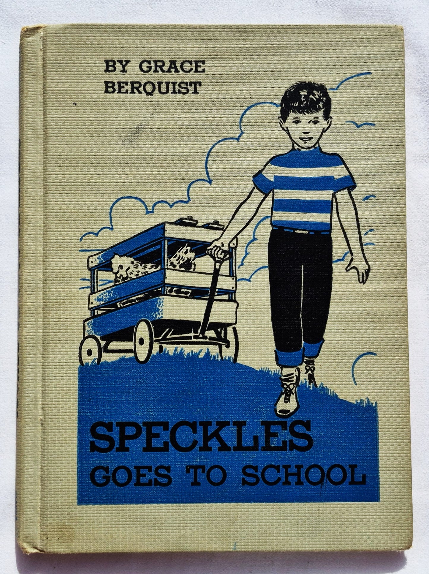 Speckles Goes to School by Grace Berquist (Very good, 1952, HC, 48 pages, E. M. Hale & Co.)