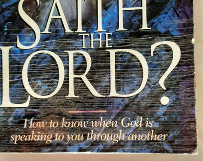 Thus Saith the Lord? How to Know When God is Speaking to You Through Another by John Bevere (Good, 1999, PBk, 183 pages, Creation House)