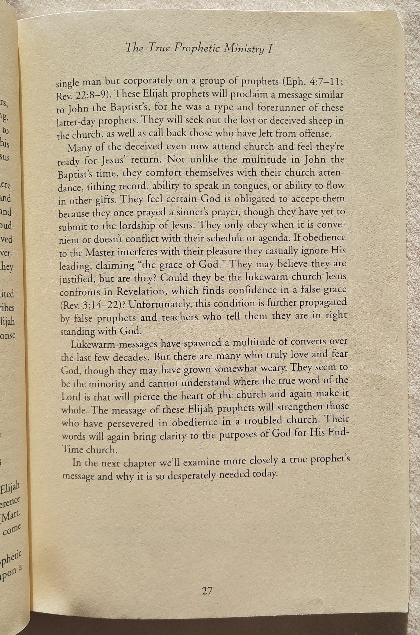 Thus Saith the Lord? How to Know When God is Speaking to You Through Another by John Bevere (Good, 1999, PBk, 183 pages, Creation House)