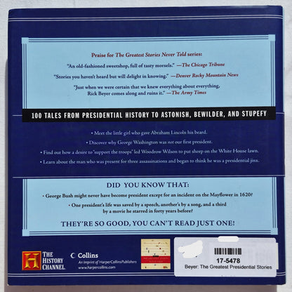 The Greatest Presidential Stories Never Told von Rick Beyer (Sehr gut, 2007, gebunden, 214 Seiten, HarperCollins)
