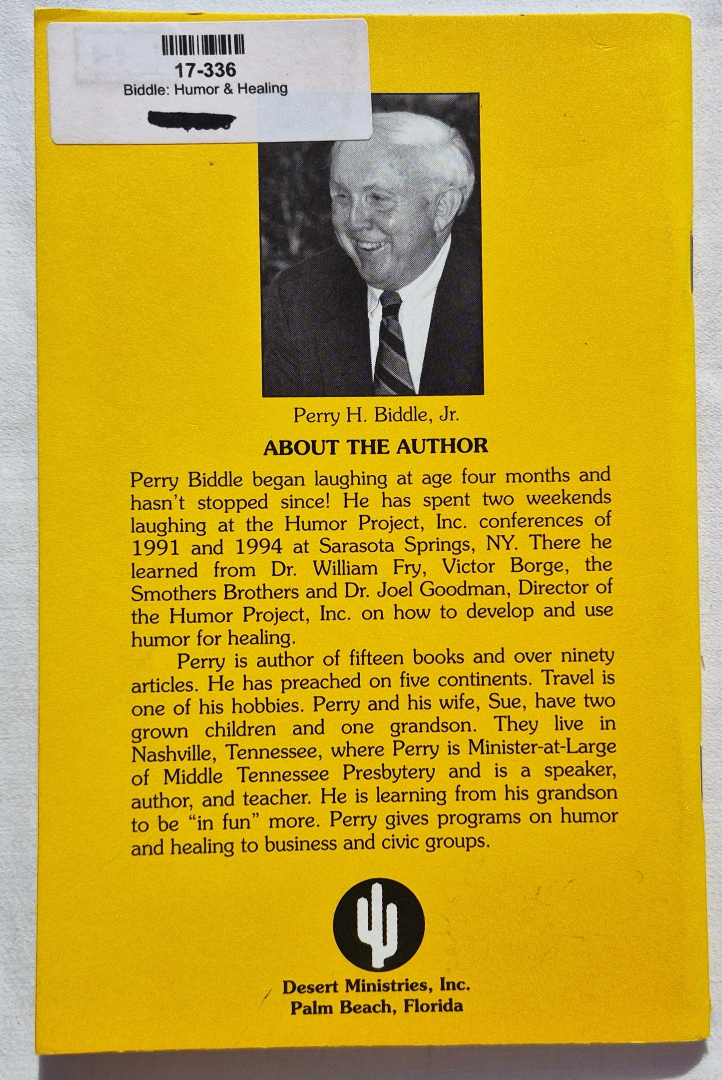 Humor & Heilung von Perry H. Biddle, Jr. (Gut, 1996, Taschenbuch, Desert Ministries, 42 Seiten)