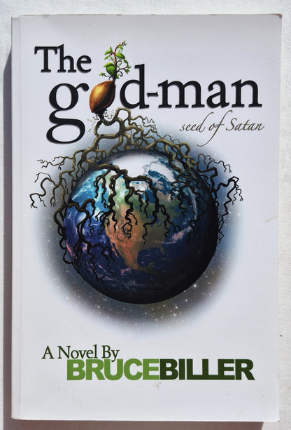 The god-man: Seed of Satan von Bruce Biller (Neu, 2012, Pbk, 300 Seiten, WestBow Press)