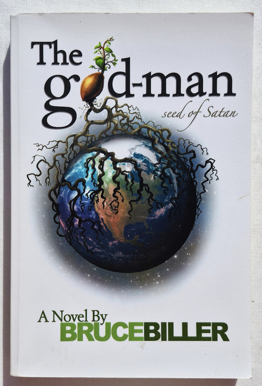 The god-man: Seed of Satan von Bruce Biller (Neu, 2012, Pbk, 300 Seiten, WestBow Press)
