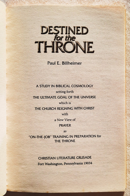 Destined for the Throne von Paul E. Billheimer (Gut, 1978, Taschenbuch, 134 Seiten, Trinity Broadcasting Network)