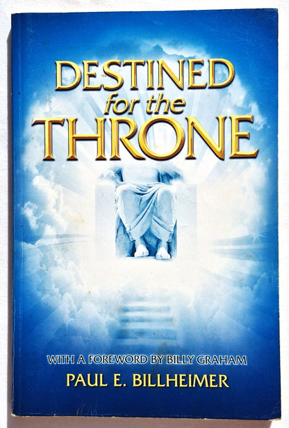 Destined for the Throne von Paul E. Billheimer (Gut, 1978, Taschenbuch, 134 Seiten, Trinity Broadcasting Network)