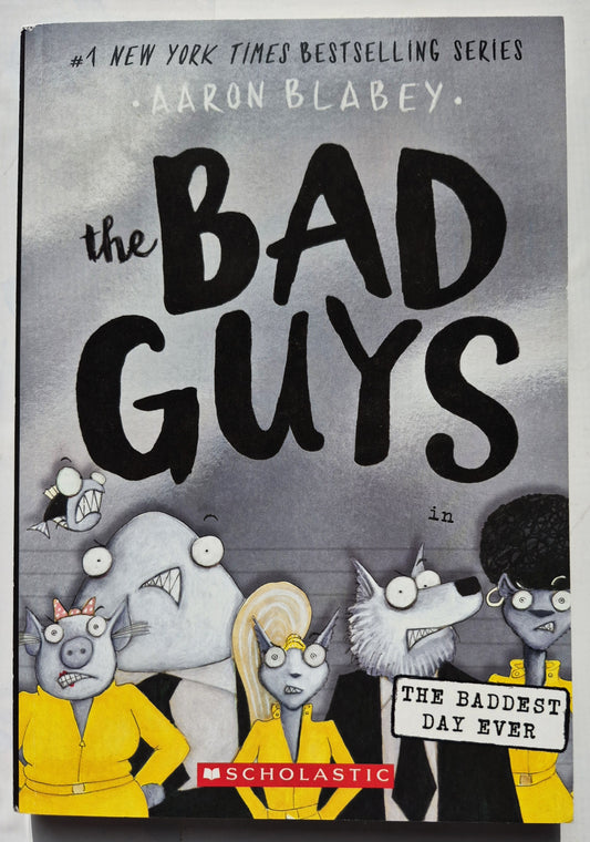 The Bad Guys in The Baddest Day Ever #10 by Aaron Blabey (New, 2020, Pbk, 140 pages, Scholastic)