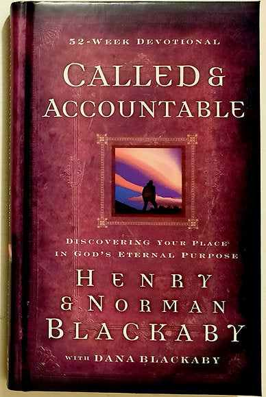 Called & Accountable: 52 Week Devotional by Henry & Norman Blackaby (New, 2007, HC)