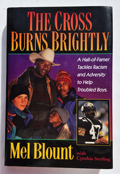 The Cross Burns Brightly von Mel Blount (Sehr Gut, Gebundene Ausgabe, 1993, Zondervan, 256 Seiten)