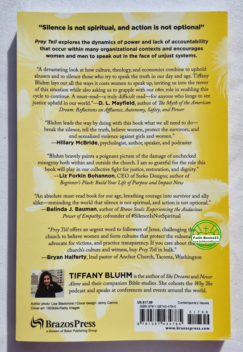 Prey Tell: Warum wir Frauen zum Schweigen bringen, die die Wahrheit sagen und wie jeder seine Stimme erheben kann von Tiffany Bluhm (Wie neu, 2021, Taschenbuch, 192 S., Brazos Press)
